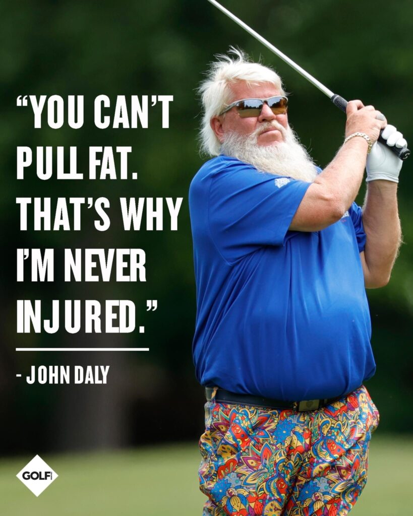 John Daly&#8217;s Hilarious Fitness Philosophy: &#8220;You Can&#8217;t Pull Fat, That&#8217;s Why I&#8217;m Never Injured!&#8221;