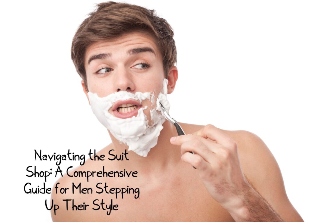 Mastering the Art of the Shave: A Comprehensive Guide for Every Modern Man