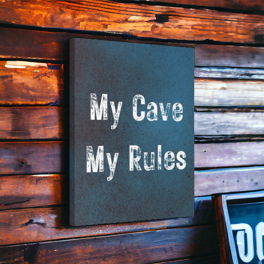 My Cave, My Rules: The Perfect Canvas Wall Art for Man Caves